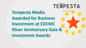 Tempesta Media Awarded for Business Investment at EDCMC Silver Anniversary Gala & Investment Awards